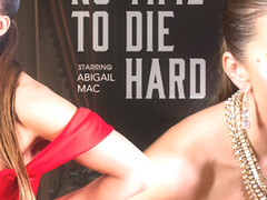 Abigail Mac - No Time To Die Hard