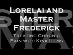 Taskmaster Frederick- Treating Chronic Ache with Kink Items