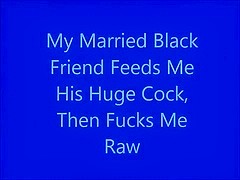 Married Darksome Ally Feeds Me His Biggest Knob, Bonks Me Raw!